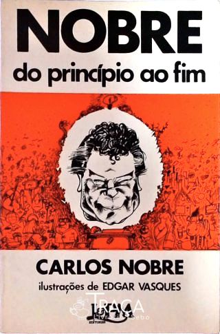 Nobre do Princípio Ao Fim