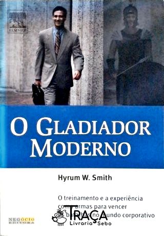 O Gladiador Moderno