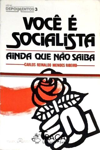 Você É Socialista - Ainda Que Não Saiba