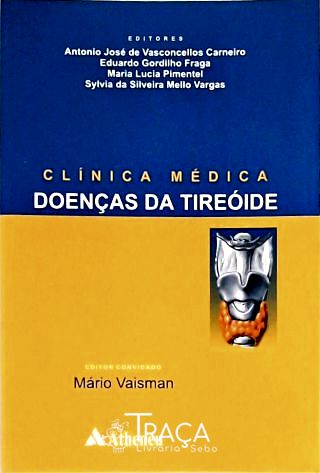 Clínica Médica - Doenças da Tireóide