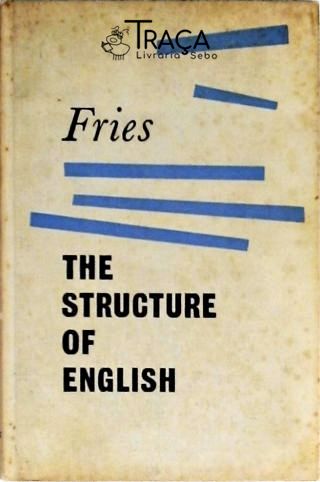 The Structure Of English