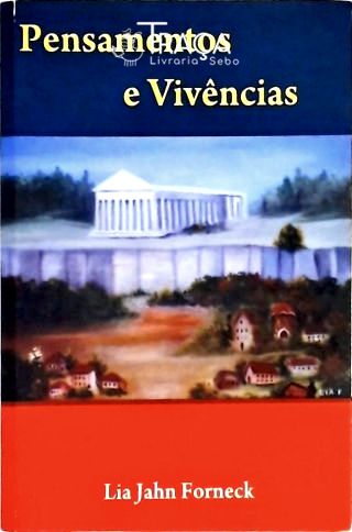 Pensamentos e Vivências