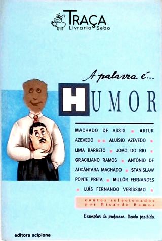 A Palavra É... Humor