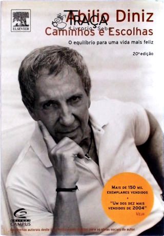 Caminhos e Escolhas