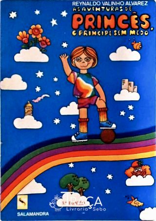 As Aventuras de Princês o Príncipe Sem Medo