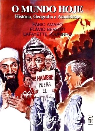 O Mundo Hoje - História, Geografia e Atualidades