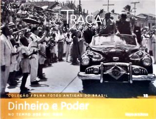 Dinheiro e Poder - No Tempo dos Mil-réis