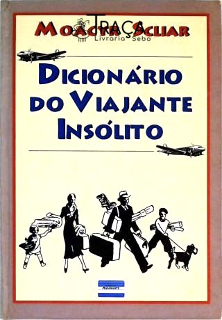 Dicionário do Viajante Insólito