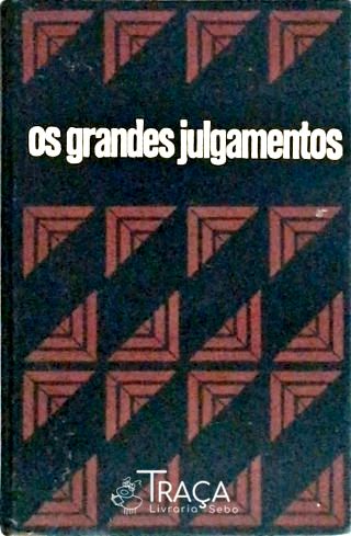Luís Xvi - Danton - os Grandes Julgamentos