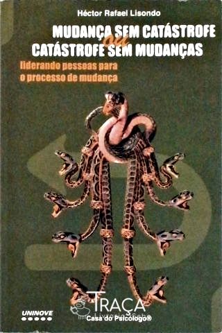 Mudança sem Catástrofe Ou Catástrofe sem Mudanças
