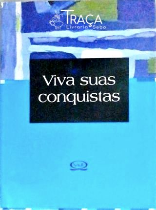 Viva Suas Conquistas