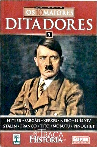 Os 10 Maiores Ditadores Vol 3
