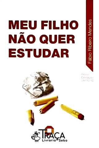 Meu Filho Não Quer Estudar