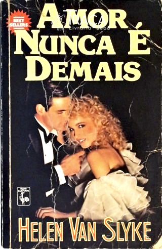 Amor Nunca É Demais