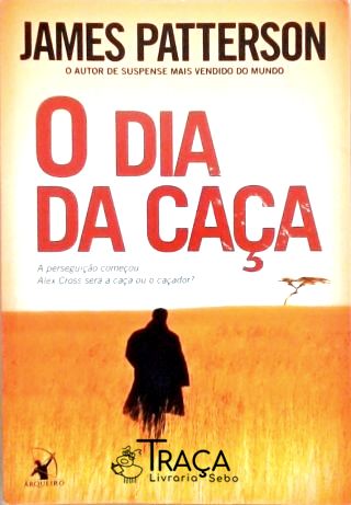 O Dia Da Caça