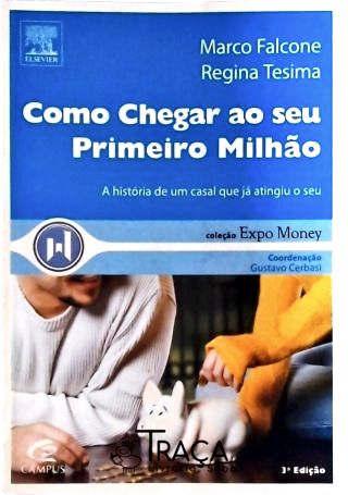 Como Chegar ao Seu Primeiro Milhão