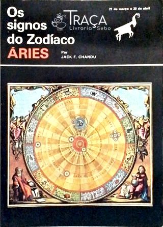 Os Signos do Zodíaco - Áries