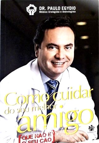 Como Cuidar do Seu Melhor Amigo