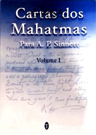 Cartas dos Mahatmas para A. P. Sinnet (2 Volumes)