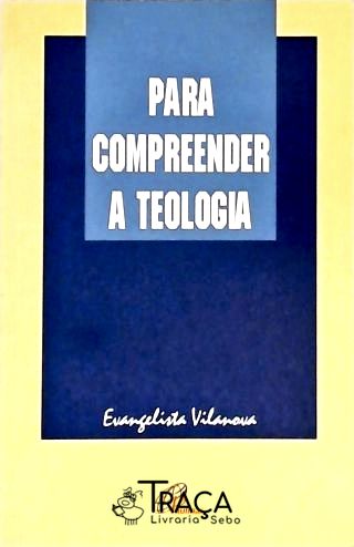 Para Compreender a Teologia