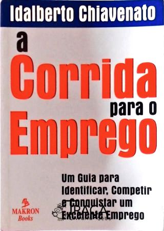 A Corrida para o Emprego