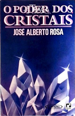 O poder dos cristais