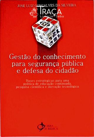 Gestão do Conhecimento para Segurança Pública e Defesa do Cidadão