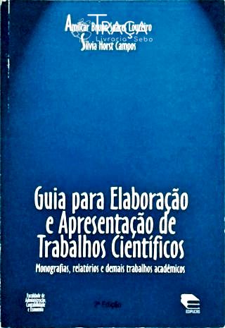 Guia para Elaboração e Apresentação de Trabalhos Científicos