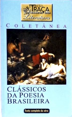 Clássicos Da Poesia Brasileira