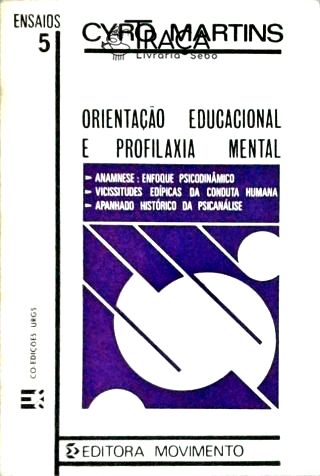 Orientação Educacional e Profilaxia Mental