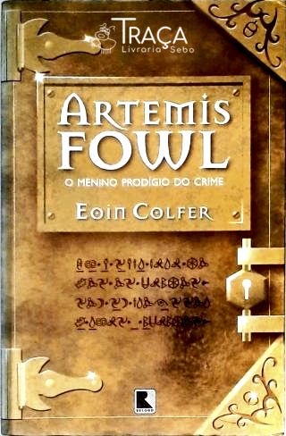 Artemis Fowl - o Menino Prodígio do Crime