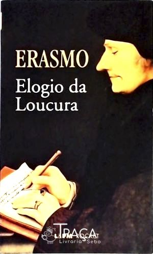 Elogio Da Loucura