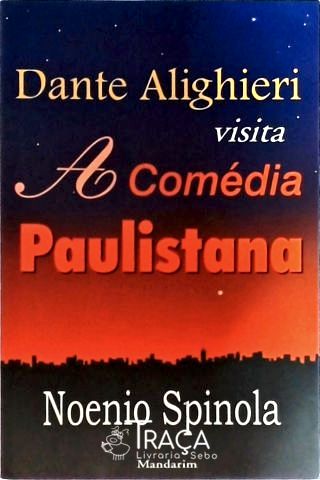 Dante Alighieri Visita a Comédia Paulistana