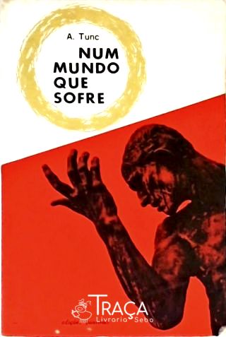 Num Mundo Que Sofre