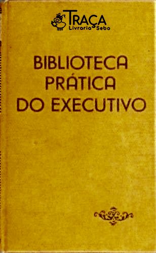 Biblioteca Prática do Executivo