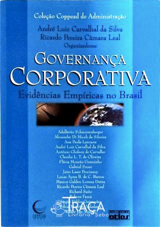 Governança Corporativa - Evidências Empíricas No Brasil