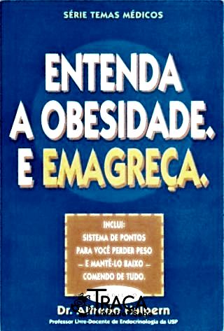 Entenda a Obesidade e Emagreça