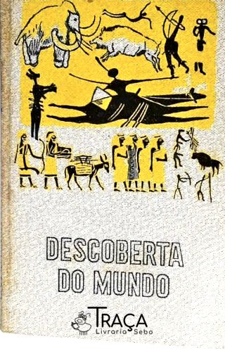 Descoberta do Mundo - Mitologia Geral