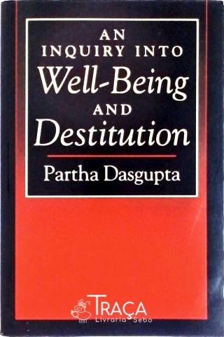 Inquiry Into Well-being And Destitution
