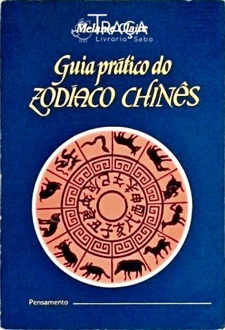 Guia Prático do Zodíaco Chinês