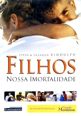Filhos Nossa Imortalidade