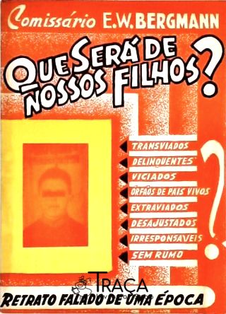 Que Será de Nossos Filhos?
