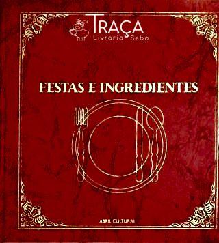 Festas e Ingredientes