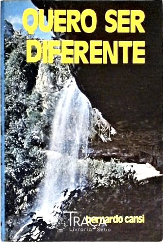 Quero Ser Diferente