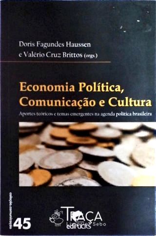 Economia Política, Comunicação e Cultura