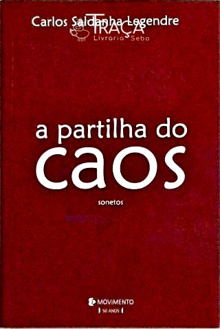 A Partilha Do Caos
