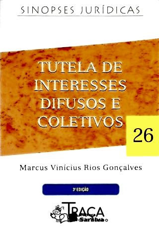 Tutela de Interesses Difusos e Coletivos - Vol. 26