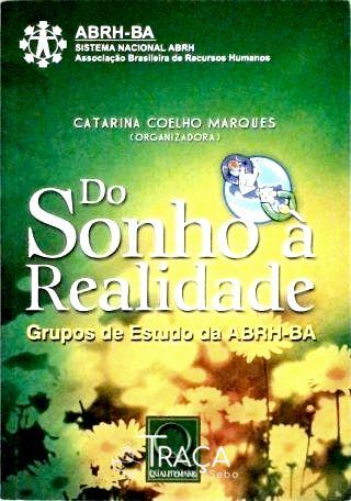 Do Sonho À Realidade