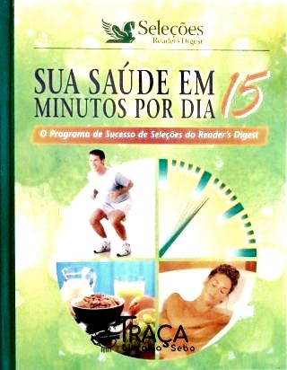 Sua Saúde em 15 Minutos por Dia