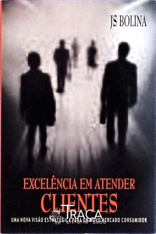 Excelência Em Atender Clientes